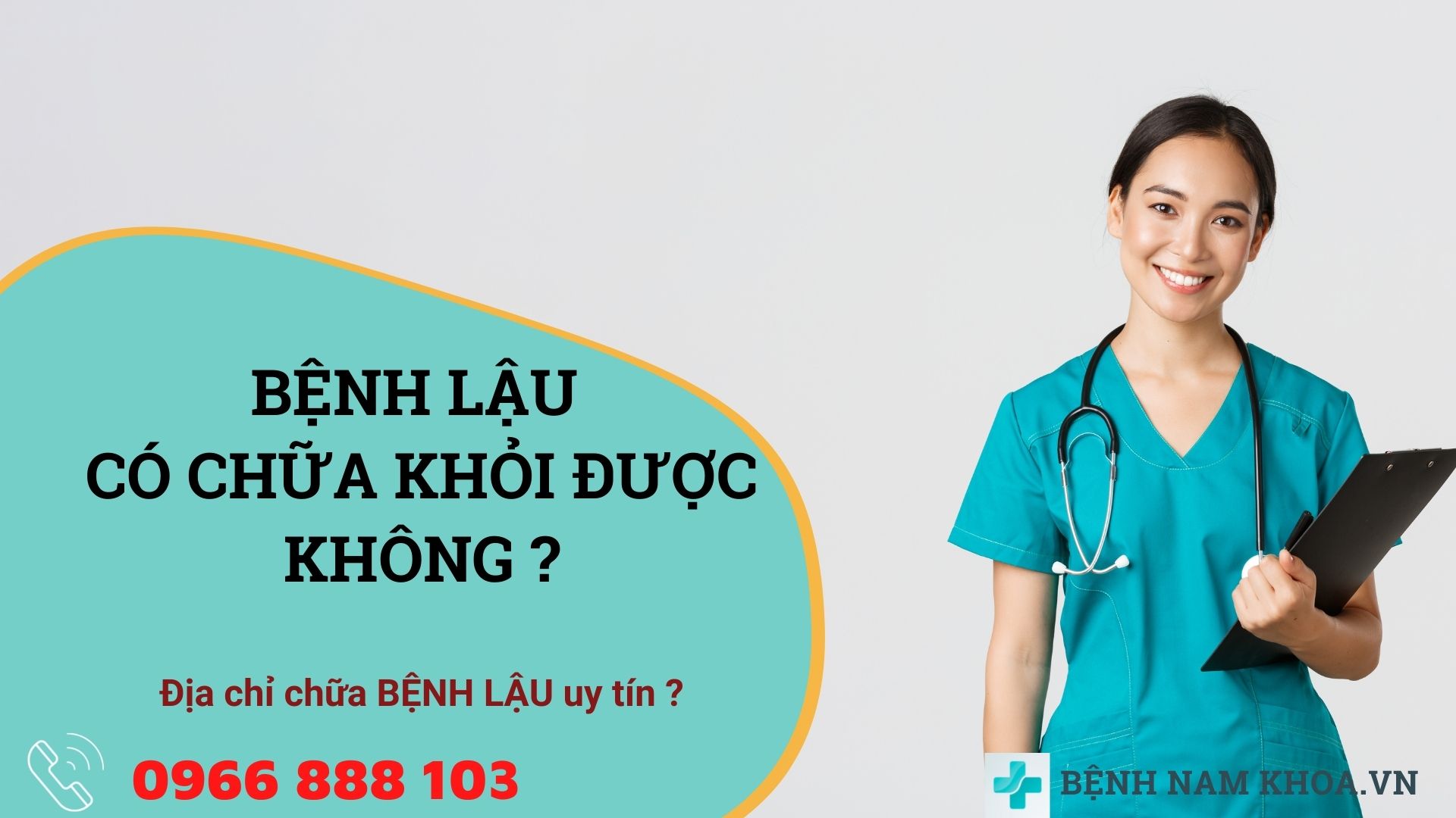 Bệnh lậu có chữa được không? Địa chỉ chữa bệnh lậu uy tín, dứt điểm nhanh chóng.